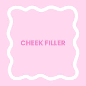 Cheek Filler