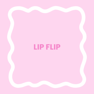 Lip Flip