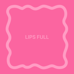 Lips Full
